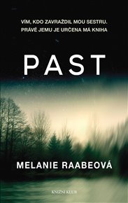 Past - Melanie Raabeová