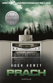 Prach: Silo 3 - Hugh Howey