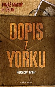 Dopis z Yorku - Tomáš Marný, H. O´Sten
