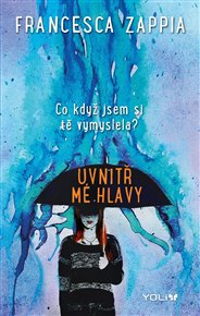 Uvnitř mé hlavy - Francesca Zappia