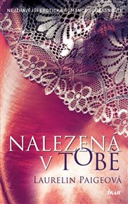 Nalezená v tobě - Laurelin Paigeová