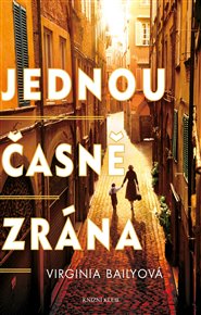 Jednou časně zrána - Virginia Bailyová