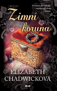 Zimní koruna - Elizabeth Chadwicková