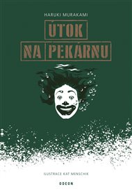 Útok na pekárnu - Haruki Murakami