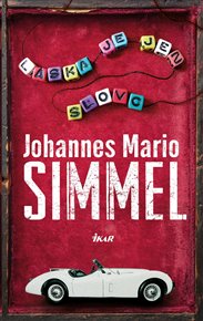 Láska je jen slovo - Johannes Mario Simmel