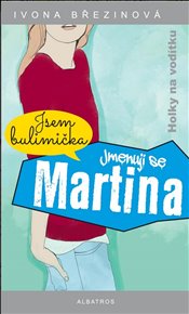Jmenuji se Martina: Holky na Vodítku - Ivona Březinová