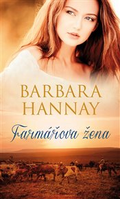 Farmářova žena - Barbara Hannay