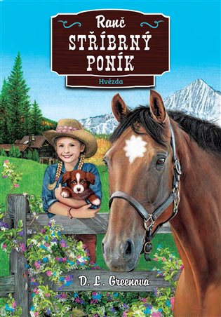 Ranč Stříbrný poník: Hvězda - D.L. Greenová