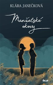 Manželské okovy - Klára Janečková