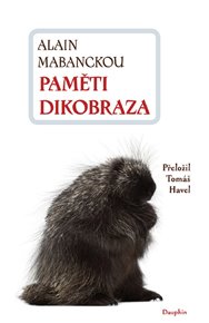 Paměti dikobraza - Alain Mabanckou