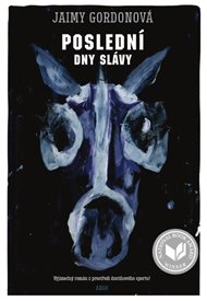 Poslední dny slávy - Jaimy Gordonová