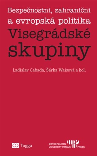 Bezpečnostní, zahraniční a evropská politika Visegrádské skupiny