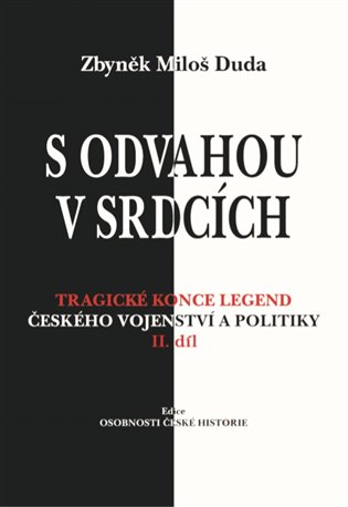 S odvahou v srdcích - Zbyněk Miloš Duda