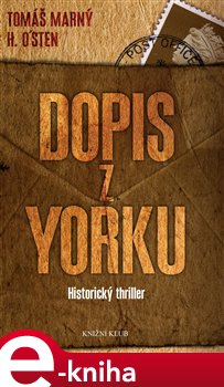 Dopis z Yorku - Tomáš Marný, H. O´Sten