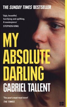 Levně My Absolute Darling - Gabriel Tallent