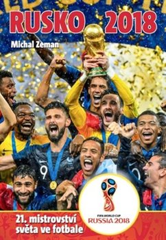 Levně Rusko 2018. 21. mistrovství světa ve fotbale - Michal Zeman