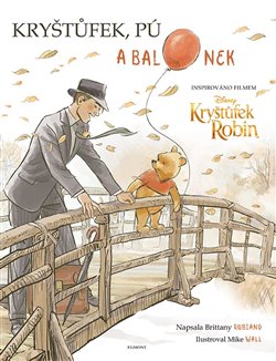 Levně Kryštůfek, Pú a balonek - Brittany Rubiano