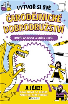 Levně Vytvoř si své čarodějnické dobrodružství - Andrew Judge, Chris Judge