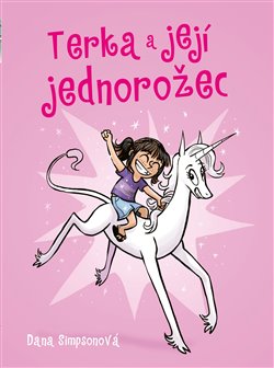 Levně Terka a její jednorožec - Dana Simpsonová