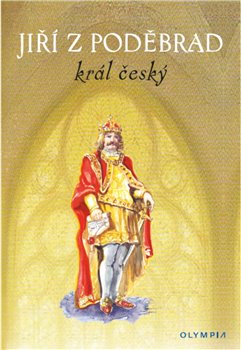 Levně Jiří z Poděbrad, král český