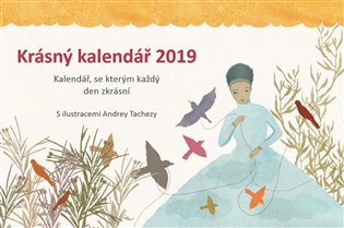 Krásný kalendář 2019 - Andrea Tachezy