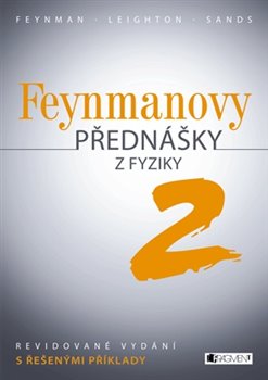 Levně Feynmanovy přednášky z fyziky 2. díl. s řešenými příklady - Richard P. Feynman, Robert B. Leighton, Matthew Sands