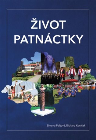 Život patnáctky - Simona Fořtová, Richard Koníček