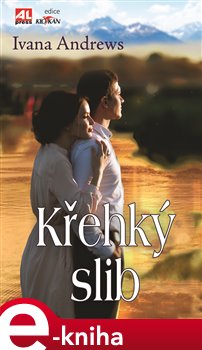 Levně Křehký slib - Ivana Andrews e-kniha