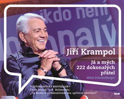 Levně Jiří Krampol - Já a mých 222 dokonalých přátel - Miloš Schmiedberger
