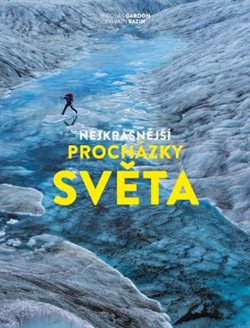 Levně Nejkrásnější procházky světa - Nicolas Gardon