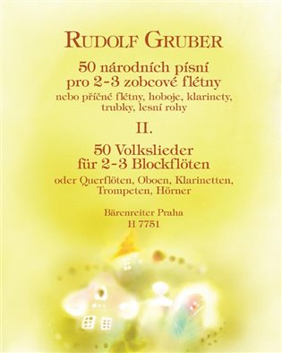 50 národních písní pro 2-3 zobcové flétny II. díl - Rudolf Gruber