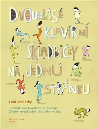Dvouhlasé klavírní skladbičky na jednu stránku - Emil Hradecký
