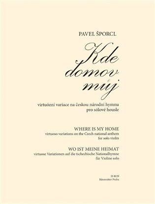 Kde domov můj - Pavel Šporcl