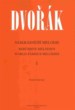 Nejkrásnější melodie 1 - Antonín Dvořák