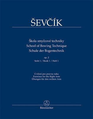 Škola smyčcové techniky op. 2, Sešit 1 - Cvičení pro pravou ruku - Otakar Ševčík