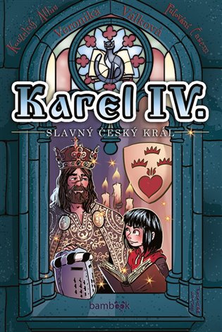 Karel IV. - slavný český král koupíte na Kosmas.cz