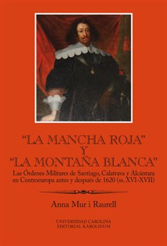 Levně „La Mancha Roja“ y „la Montaňa Blanca“ - Anna Mur i Raurell