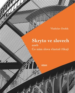 Skryto ve slovech - Vladislav Dudák