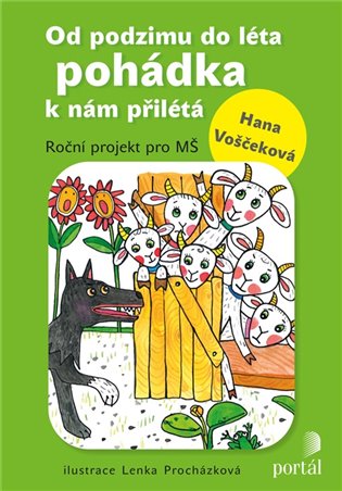 Od podzimu do léta pohádka k nám přilétá - Hana Voščeková
