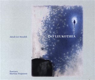 Ínó Leukothea - Jakub Lev Houdek