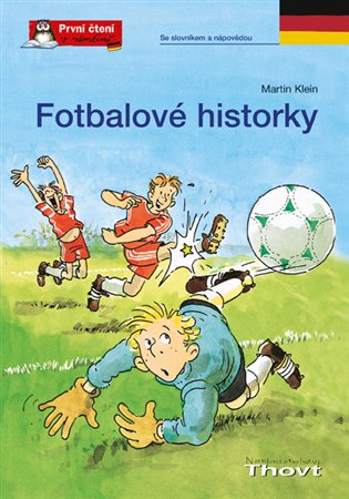 Fotbalové historky - První čtení v němčině