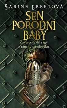Levně Sen porodní báby 5 - Sabine Ebertová