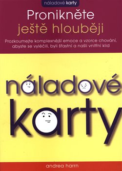 Levně Náladové karty: pronikněte ještě hlouběji - Andrea Harrn
