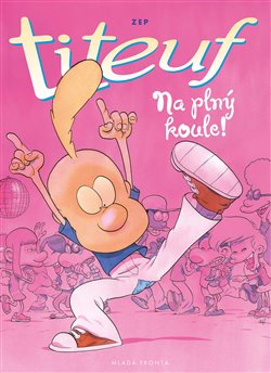 Levně Titeuf. Na plný koule - Zep