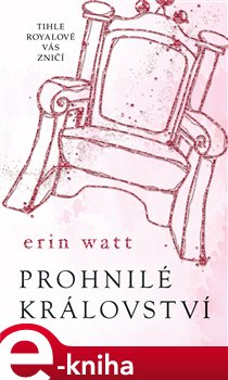 Levně Prohnilé království - Erin Watt