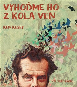Levně Vyhoďme ho z kola ven, CD - Ken Kesey