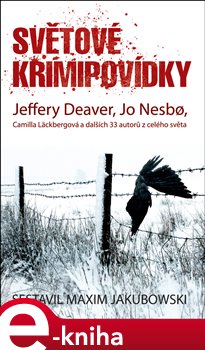 Levně Světové krimipovídky. Ian Rankin a dalších 33 autorů z celého světa - Jo Nesbo, Jeffery Deaver e-kniha