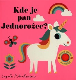 Levně Kde je pan Jednorožec? Plstěná okénka a zrcátko!