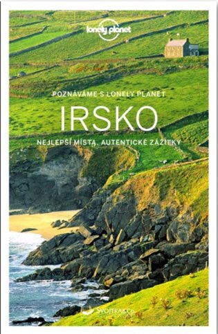 Poznáváme Irsko - Lonely Planet - Neil Wilson, Isabel Albiston, Fionn Davenport