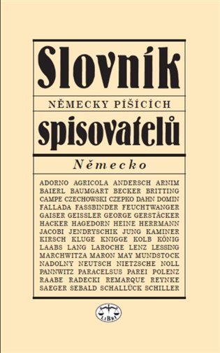 Slovník německy píšících spisovatelů (Německo) - Viera Glosíková, Milan Tvrdík, kol.